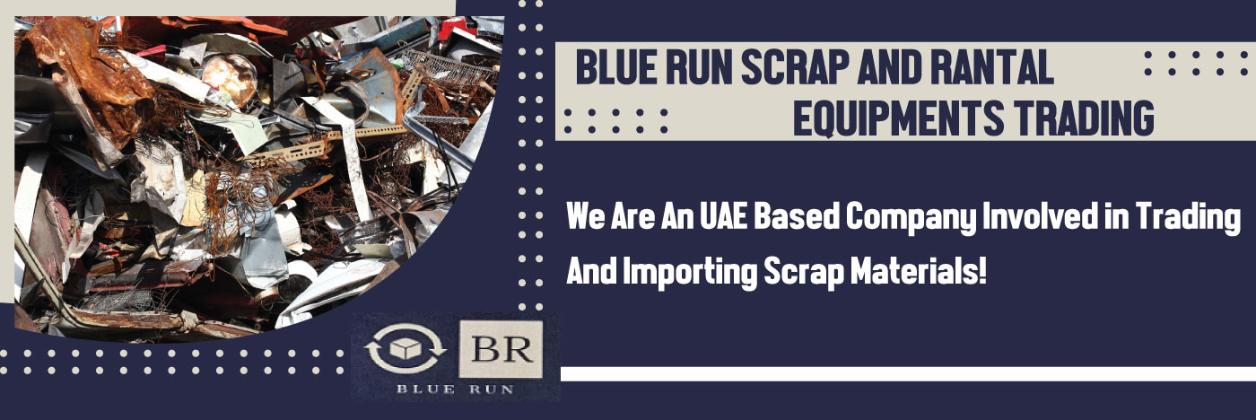 BLUE RUN SCRAP AND RANTAL EQUIPMENTS TRADING